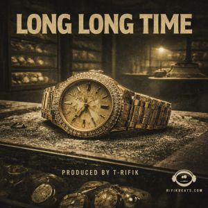 LONG LONG TIME by RifikBeats